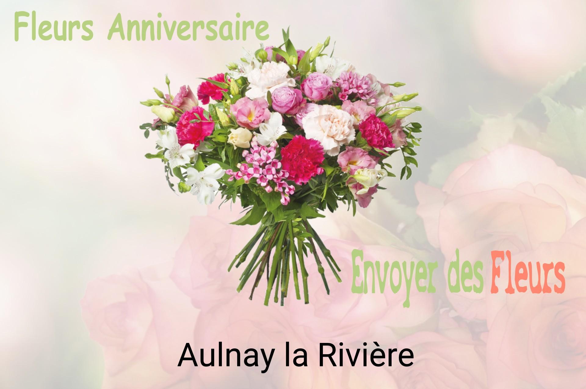 Bouquet de fleurs d’anniversaire livré à Aulnay-la-Rivière